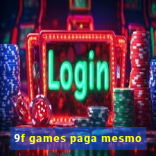 9f games paga mesmo